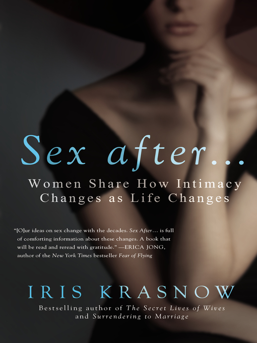 Title details for Sex After . . . by Iris Krasnow - Wait list